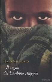 Il sogno del bambino stregone 