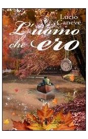 L'uomo che ero