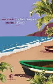 I soldati piangono di notte