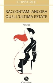 Raccontami ancora quell'ultima estate