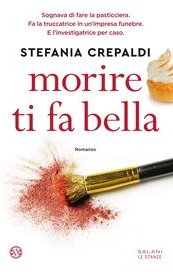 Morire ti fa bella
