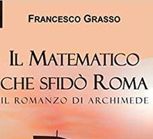 Il matematico che sfidò Roma