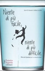 Niente di più facile, niente di più difficile