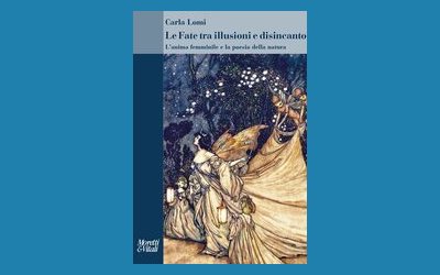 Le fate tra illusioni e disincanto. L'anima femminile e la poesia della natura