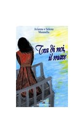 Tra di noi, il mare