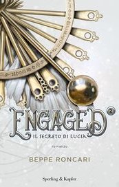 Engaged 2. Il segreto di Lucia