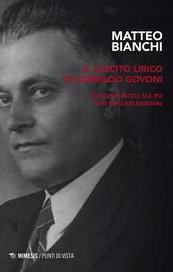 Il lascito lirico di Corrado Govoni. Dal crepuscolo sul Po agli influssi emiliani