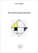 Cercando la poesia perduta