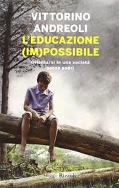 L'educazione (im)possibile. Orientarsi in una società senza padri