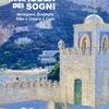 Nell'isola dei sogni. Modigliani, Bragaglia, Rilke e Greene a Capri