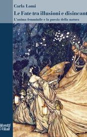 Le fate tra illusioni e disincanto. L'anima femminile e la poesia della natura