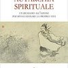 Autarchia spirituale. Un richiamo all'azione per rivoluzionare la propria vita