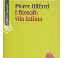 I filosofi: vita intima