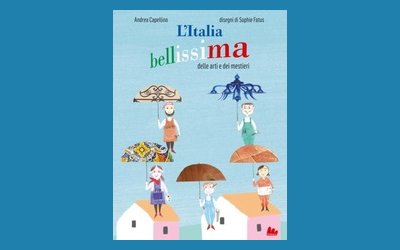 L'Italia bellissima delle arti e dei mestieri