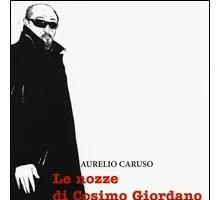 Le nozze di Cosimo Giordano. Un'inchiesta del commissario Santoro