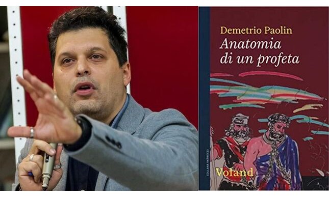 Intervista a Demetrio Paolin, in libreria con Anatomia di un profeta