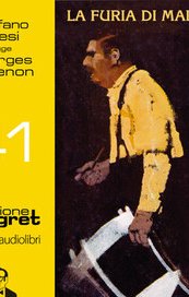 La furia di Maigret. Audiolibro letto da Stefano Fresi