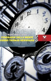 Itinerario della mente verso Thomas Bernhard