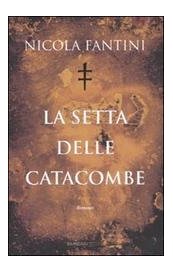 La setta delle catacombe