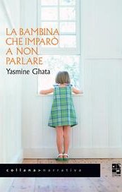 La bambina che imparò a non parlare