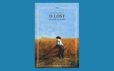 O lost. Storia della vita perduta