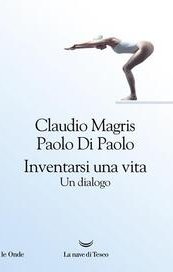 Inventarsi una vita. Un dialogo