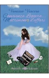 Convivenza leggera... Matrimonio d'affari