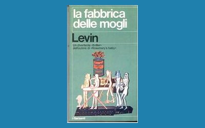 La fabbrica delle mogli