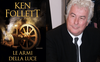 “Le armi della luce”: il nuovo atteso romanzo di Ken Follett in libreria