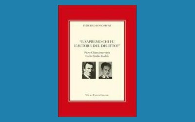 E sapremo chi fu l'autore del delitto? Piero Chiara intervista Carlo Emilio Gadda