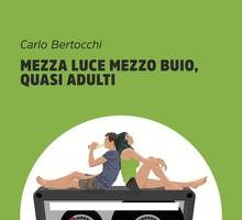 Mezza luce mezzo buio, quasi adulti