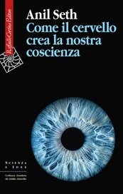 Come il cervello crea la nostra coscienza