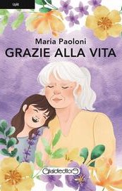 Grazie alla vita