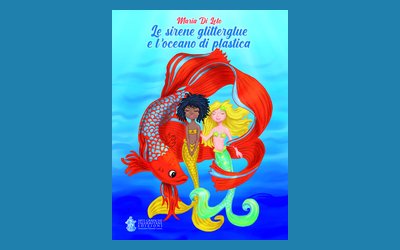 Le sirene glitterglue e l'oceano di plastica