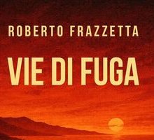 Vie di fuga