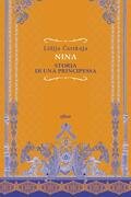 Nina, piccola principessa. Storia di una ragazza russa