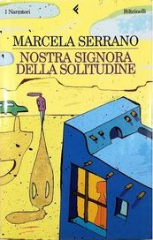 Nostra signora della solitudine