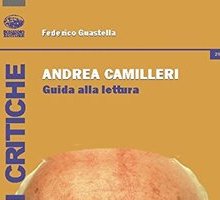 Andrea Camilleri. Guida alla lettura