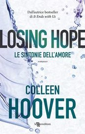 Losing Hope. Le sintonie dell'amore