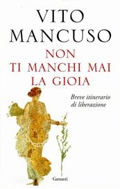 Non ti manchi mai la gioia. Breve itinerario di liberazione