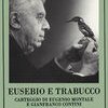Eusebio e Trabucco. Carteggio