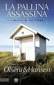 La pallina assassina. I delitti di Falsterbo (vol. 1)