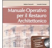 Manuale operativo per il restauro architettonico