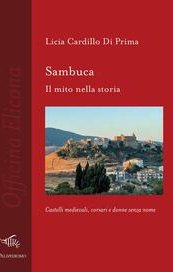 Sambuca. Il mito nella storia