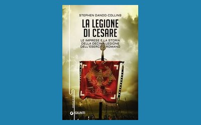 La legione di Cesare - Stephen Dando