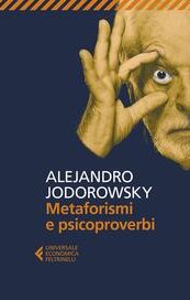 Metamorfismi e psicoproverbi