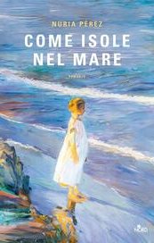 Come isole nel mare