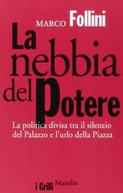La nebbia del potere