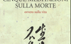 Cinque meditazioni sulla morte. Ovvero sulla vita