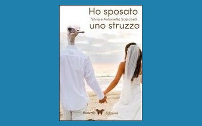 Ho sposato uno struzzo